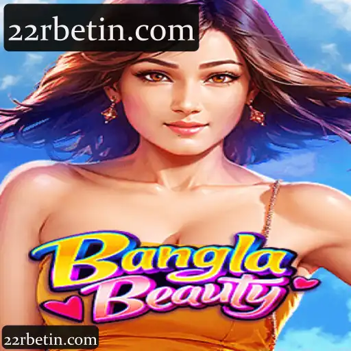 22rbet: BanglaBeauty - A Categoria Imperdível para Apostas Online com Cassino e Apostas Esportivas